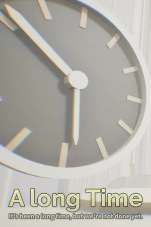 A long Time