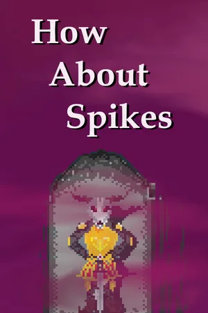 How About Spikes