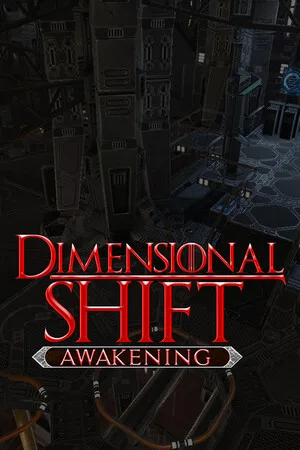 Dimensional Shift Awakening