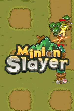 Minion Slayer