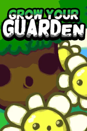 GROW YOUR GUARDEN