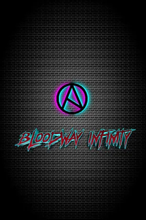 Bloodway Infinity