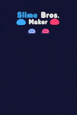 Slime Bros. Maker