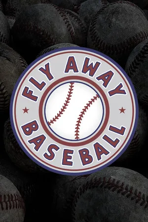Fly Away Baseball