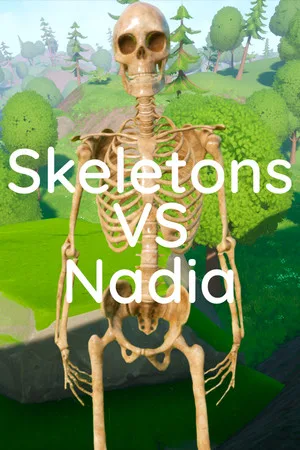 Skeletons VS Nadia