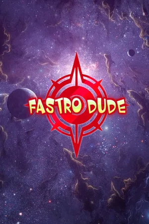 Fastro Dude