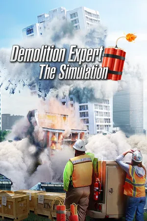 Demolition Expert - The Simulation