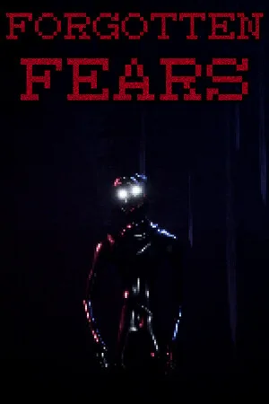 Forgotten Fears