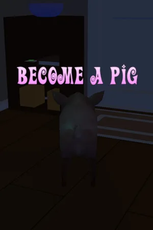 Become a pig