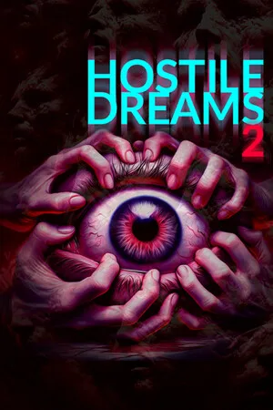Hostile Dreams 2