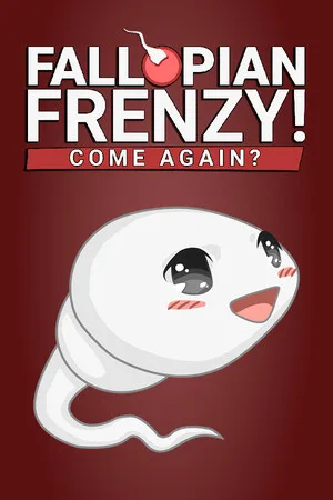 Fallopian Frenzy! Come Again?