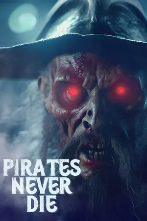 Pirates Never Die