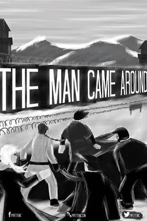 The Man Came Around