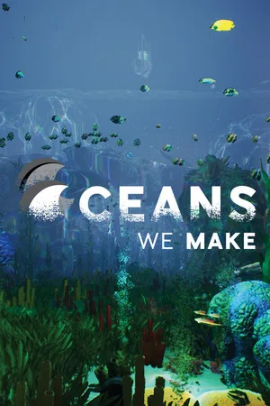 Oceans We Make