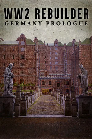 WW2 Rebuilder: Germany Prologue