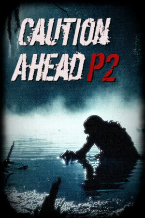 Caution Ahead: Part 2