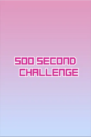 500 Second Challenge