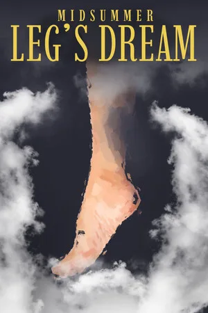 Midsummer Leg's Dream