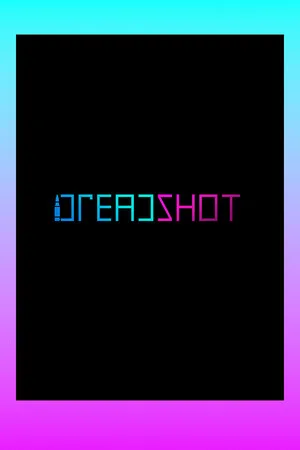 Dreadshot