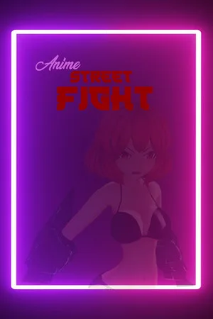 ANIME Street Fight