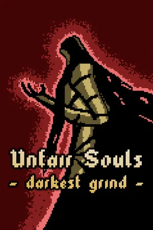 Unfair Souls: Darkest Grind