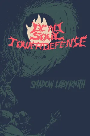 Dead Soul TowerDefense:Shadow Labyrinth