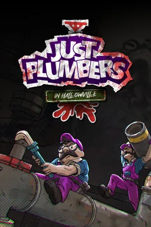 Just Plumbers in Hallowville