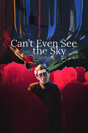 Can't Even See the Sky