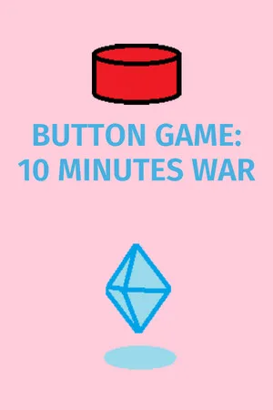 Button Game: 10 Minutes War