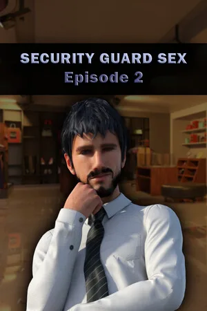 Security Guard Sex - Episode 2