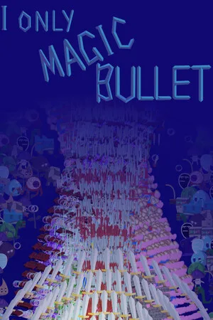 I Only Magic Bullet