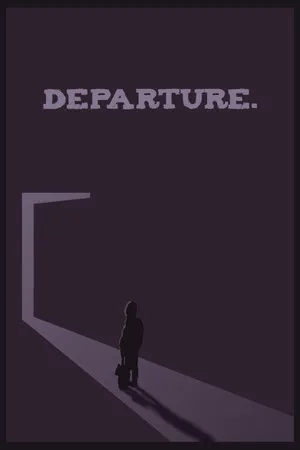 Departure.
