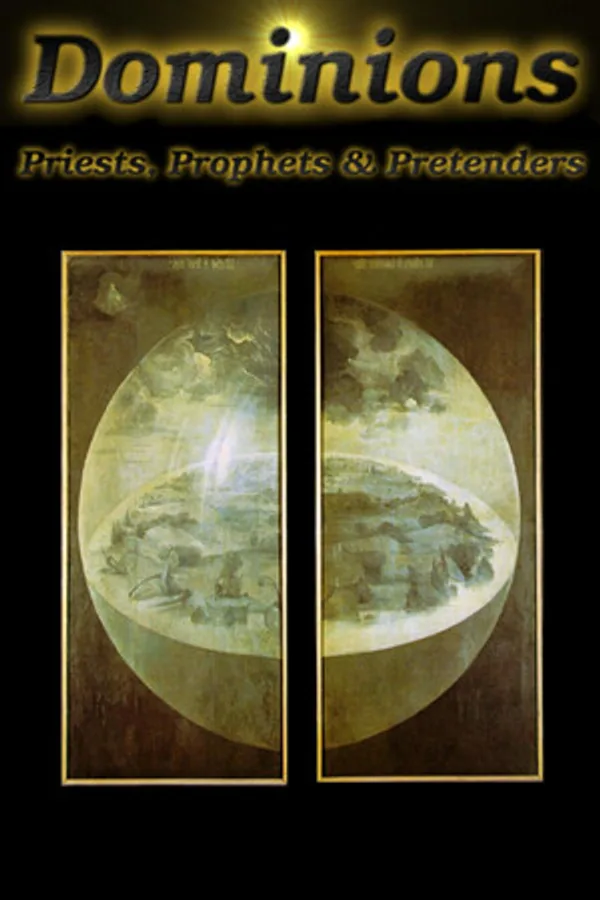 Dominions: Priests, Prophets and Pretenders