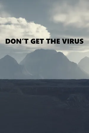 Don't Get The Virus