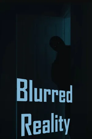 Blurred Reality