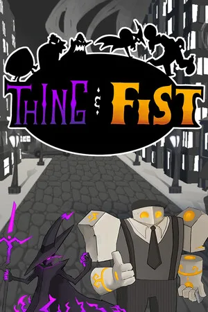 Thing & Fist