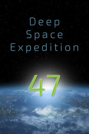 Deep Space Expedition 47
