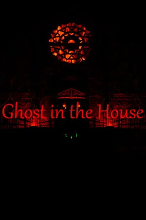 Ghost in the house