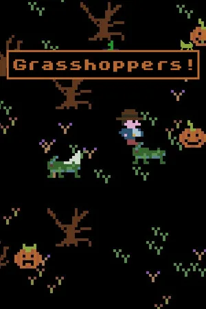 Grasshoppers!