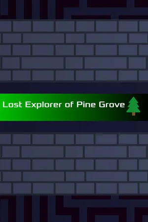 Lost Explorer of Pine Grove