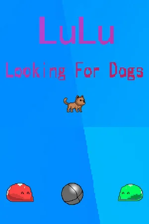 LuLu Looking For Dogs