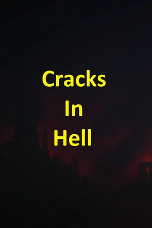 Cracks In Hell