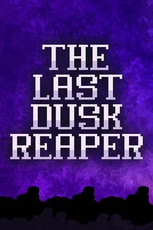 The Last Duskreaper