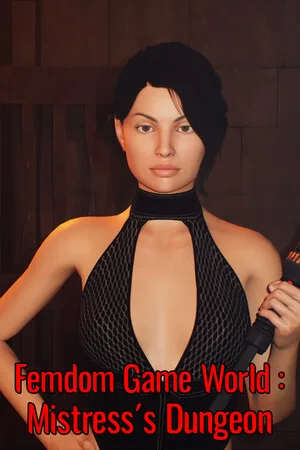 Femdom Game World: Mistress's Dungeon