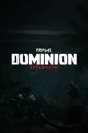 Primal Dominion: Aftermath