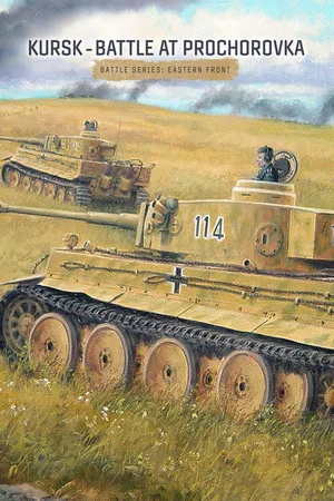 Kursk - Battle at Prochorovka
