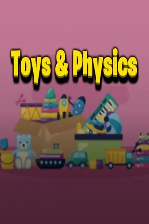 Toys & Physics