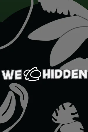 We Hidden