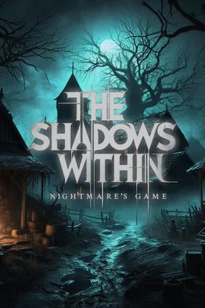 The Shadows Within: Nightmare's Game