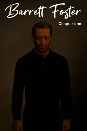 Barrett Foster : Chapter One